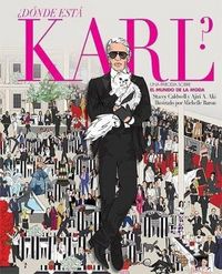 Produktbild: &iquest;D&oacute;nde est&aacute; Karl? : una parodia sobre el mundo de la moda