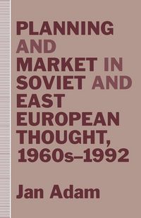 Produktbild: Planning and Market in Soviet and East European Thought, 1960s-1992