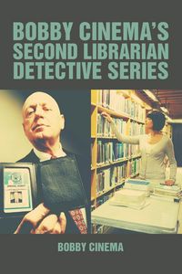 Produktbild: Bobby Cinema's Second Librarian Detective Series