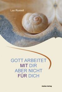 Produktbild: Gott arbeitet mit dir. Aber nicht f&uuml;r dich.
