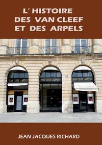 Produktbild: L'histoire des Van Cleef et des Arpels