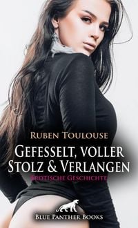 Produktbild: Gefesselt, voller Stolz und Verlangen | Erotische Geschichte + 1 weitere Geschichte