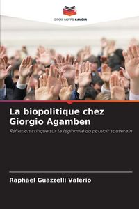 Produktbild: La biopolitique chez Giorgio Agamben