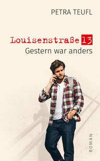 Produktbild: Louisenstra&szlig;e 13 - Gestern war anders