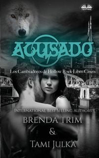 Produktbild: Acusado - Los Cambiadores De Hollow Rock - Libro Cinco