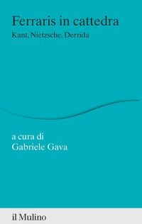 Produktbild: Ferraris in cattedra. Kant, Nietzsche, Derrida
