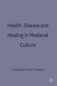 Produktbild: Health, Disease and Healing in Medieval Culture
