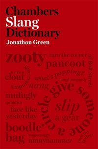 Produktbild: Green, J: Chambers Slang Dictionary