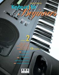Produktbild: Keyboard for Beginners. Die moderne Schule für alle Tasteninstrumente... / Keyboard for Beginners. Die moderne Schule für alle Tasteninstrumente...