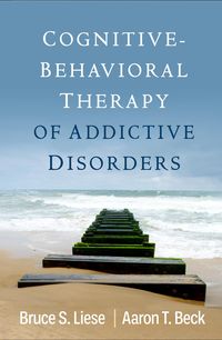 Bild vom Artikel Cognitive-Behavioral Therapy of Addictive Disorders vom Autor Bruce S. Liese
