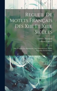 Produktbild: Recueil De Motets Fran&ccedil;ais Des Xiie Et Xiiie Si&egrave;cles