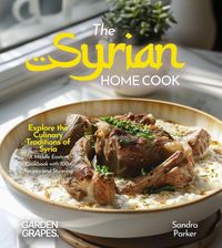 Produktbild: The Syrian Home Cook