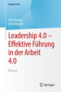 Produktbild: Leadership 4.0 &ndash; Effektive F&uuml;hrung in der Arbeit 4.0