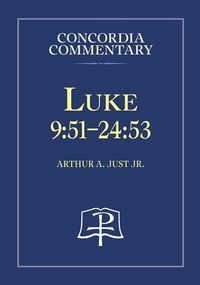 Produktbild: Luke 9:51-24:53 - Concordia Commentary