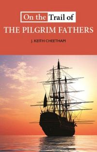 Produktbild: On the Trail of the Pilgrim Fathers