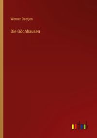 Produktbild: Die G&ouml;chhausen
