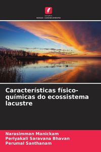 Produktbild: Caracter&iacute;sticas f&iacute;sico-qu&iacute;micas do ecossistema lacustre