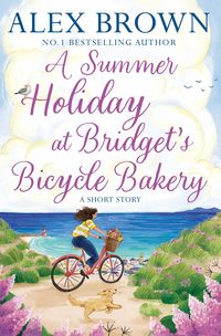 Produktbild: A Summer Holiday at Bridget's Bicycle Bakery