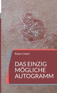Produktbild: Das einzig m&ouml;gliche Autogramm