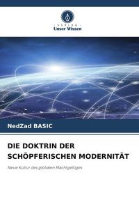 Produktbild: Die Doktrin der Sch&ouml;pferischen Modernit&auml;t