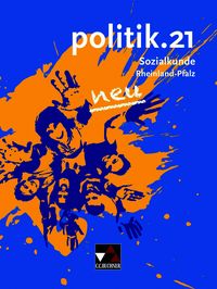 Produktbild: politik.21 &ndash; Rheinland-Pfalz - neu / politik.21 Rheinland-Pfalz &ndash; neu