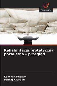 Produktbild: Rehabilitacja protetyczna pozaustna - przegl&iquest;d