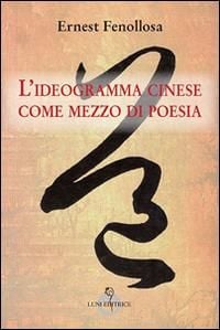 Produktbild: L' ideagramma cinese come mezzo di poesia