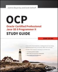 Produktbild: OCP: Oracle Certified Professional Java SE 8 Programmer II Study Guide
