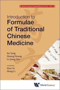 Produktbild: World Century Compendium to Tcm - Volume 5: Introduction to Formulae of Traditional Chinese Medicine