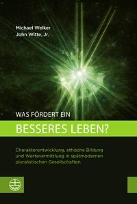 Produktbild: Was fördert ein besseres Leben?