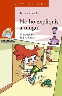 Produktbild: No ho expliquis a ning&uacute;!