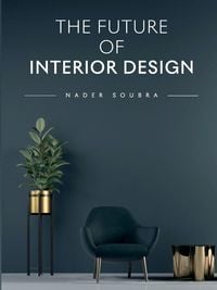 Produktbild: The Future of Interior Design