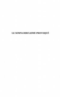 Produktbild: Somnambulisme provoque le