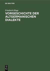 Produktbild: Vorgeschichte der altgermanischen Dialekte