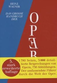 Bild vom Artikel Das große Handbuch der Oper vom Autor Heinz Wagner