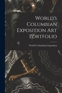 Produktbild: World's Columbian Exposition Art Portfolio