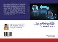 Produktbild: Case And Relation(CARE) Based Page Rank Algorithm In Semantic Space