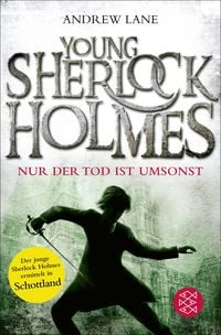 Produktbild: Nur der Tod ist umsonst / Young Sherlock Holmes Band 4