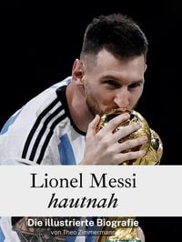 Produktbild: Lionel Messi hautnah