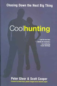 Produktbild: Gloor, P: Coolhunting. Chasing Down the Next Big Thing