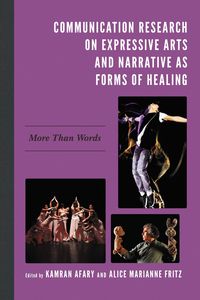 Produktbild: Communication Research on Expressive Arts and Narrative as Forms of Healing