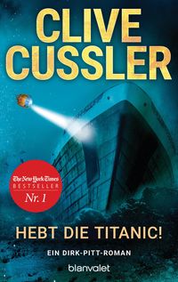 Bild vom Artikel Hebt die Titanic! vom Autor Clive Cussler