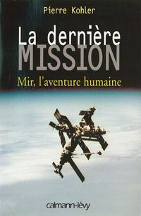 Produktbild: La Derni&egrave;re mission