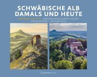 Produktbild: Schw&auml;bische Alb damals und heute