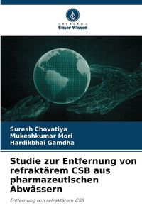 Produktbild: Studie zur Entfernung von refrakt&auml;rem CSB aus pharmazeutischen Abw&auml;ssern