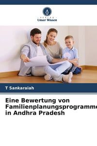 Produktbild: Eine Bewertung von Familienplanungsprogrammen in Andhra Pradesh