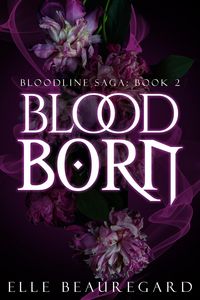 Produktbild: Blood Born (Bloodline Saga, #2)