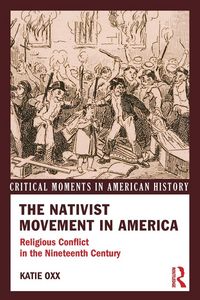 Produktbild: The Nativist Movement in America