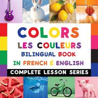 Produktbild: Colors - Les Couleurs - Bilingual Book In French & English