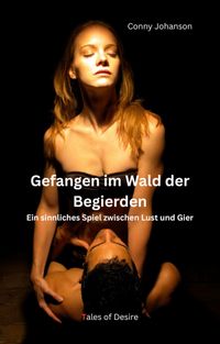 Produktbild: Gefangen im Wald der Begierde